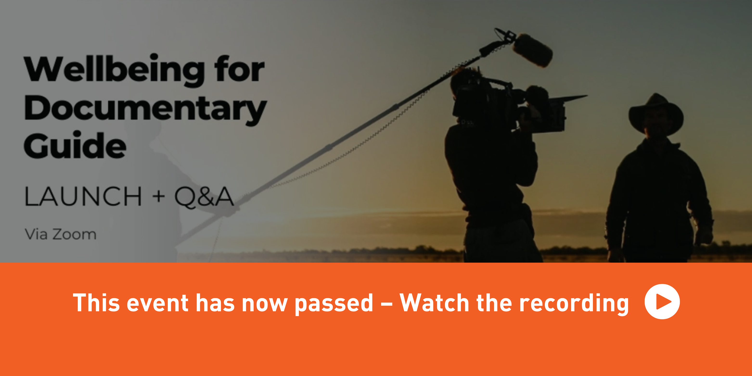 Wellbeing for Documentary Guide Launch & Q+A – This event has now ...