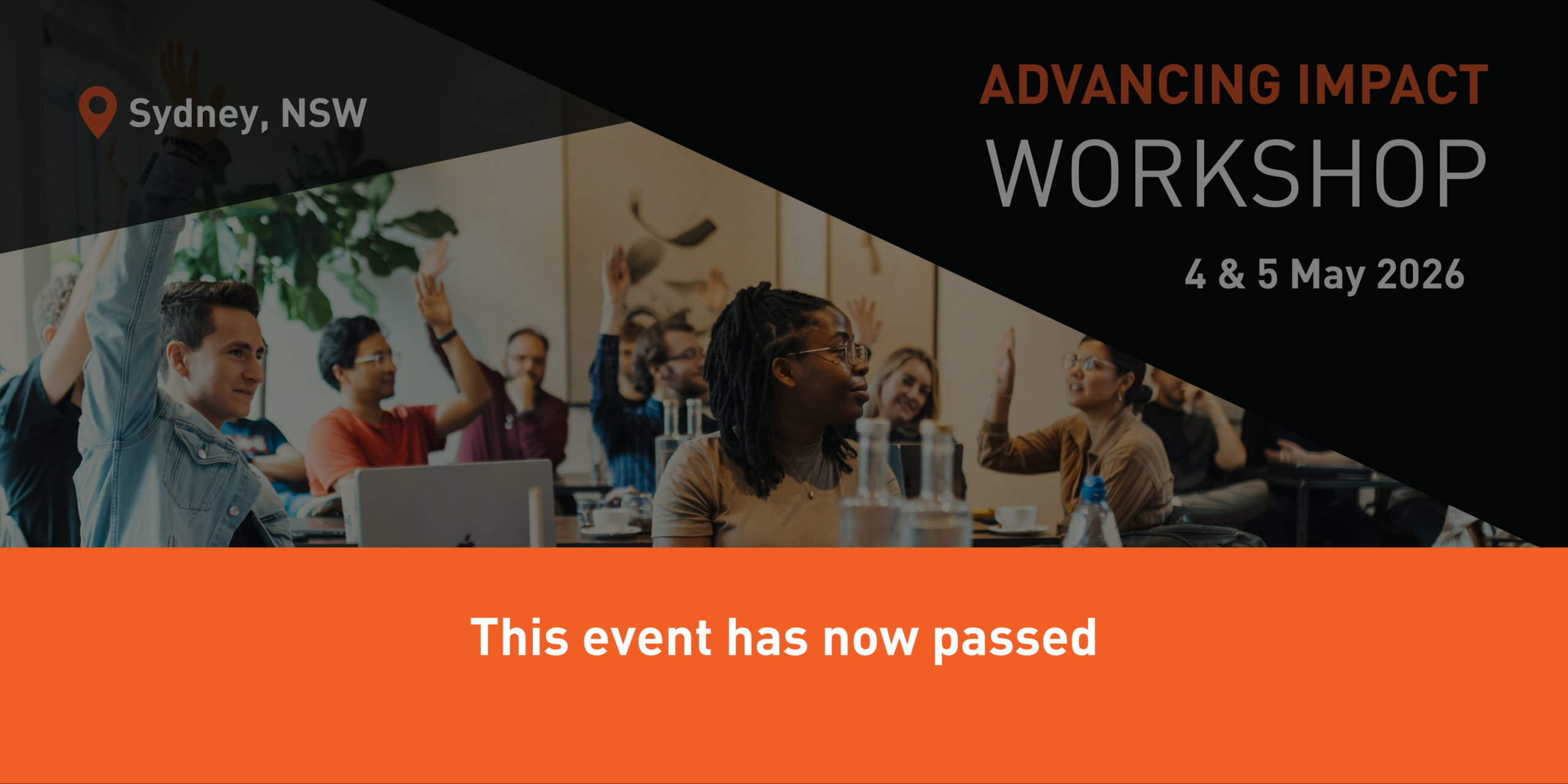Advancing Impact Workshop Sydney – This event has now passed ...